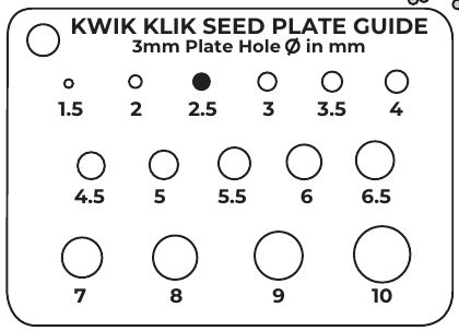 Kwik Klik seed plate guide with hole sizes from 1.5 to 10 mm